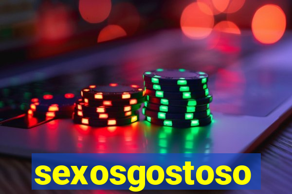 sexosgostoso