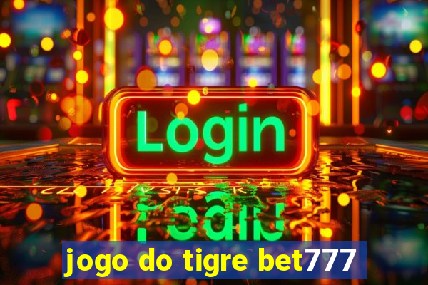 jogo do tigre bet777