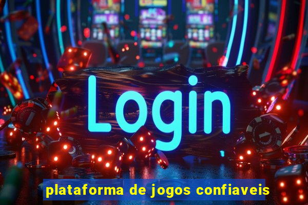 plataforma de jogos confiaveis