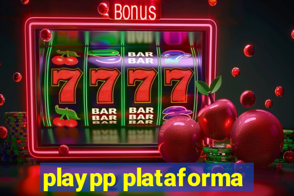 playpp plataforma