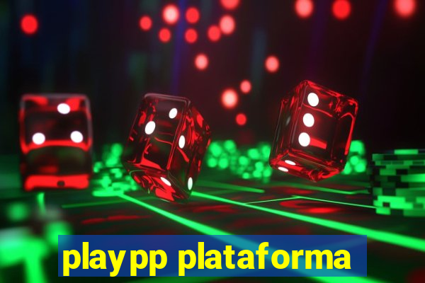 playpp plataforma