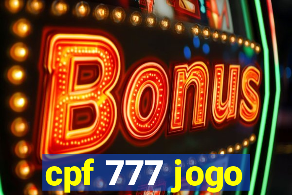 cpf 777 jogo