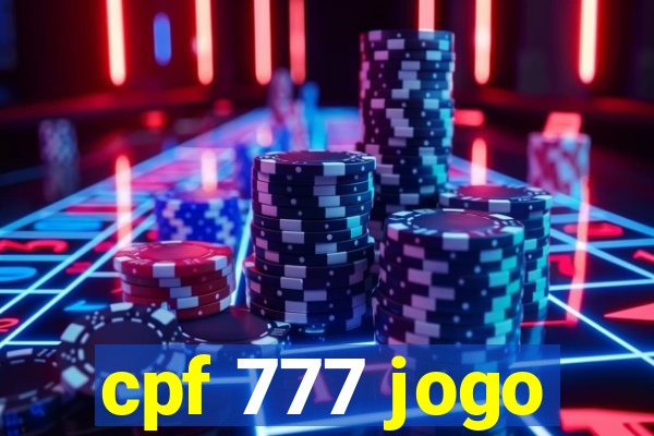 cpf 777 jogo