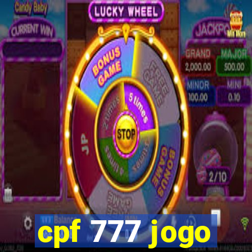 cpf 777 jogo