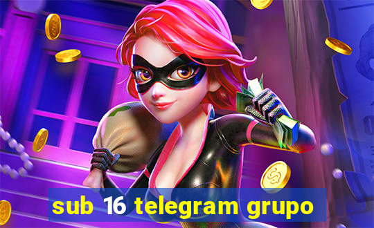 sub 16 telegram grupo