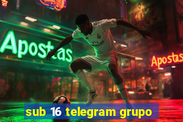 sub 16 telegram grupo