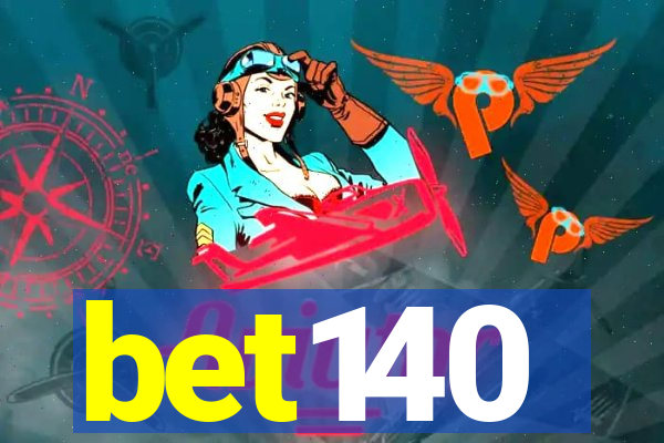 bet140