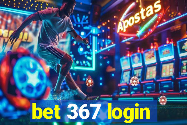 bet 367 login