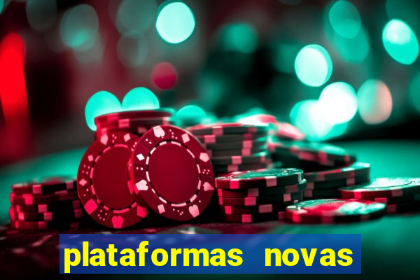 plataformas novas de apostas