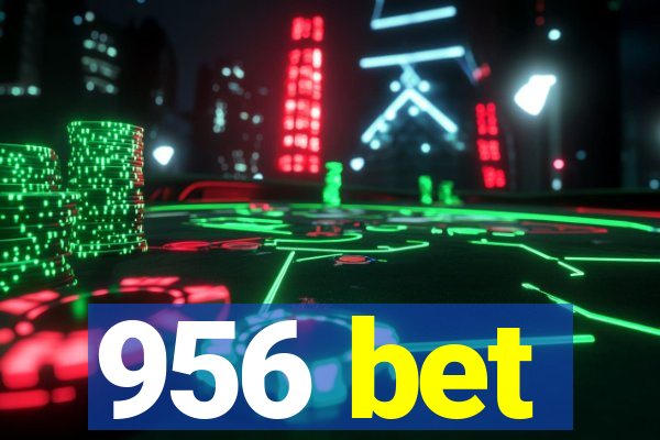 956 bet