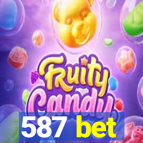 587 bet