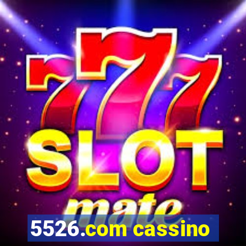 5526.com cassino