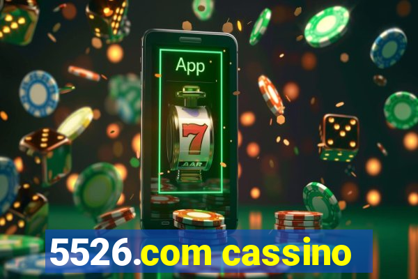 5526.com cassino