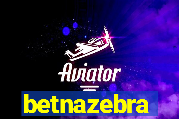 betnazebra