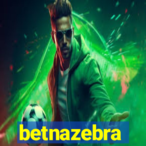 betnazebra