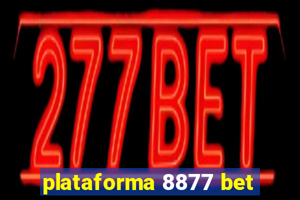 plataforma 8877 bet