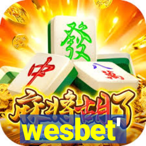 wesbet'