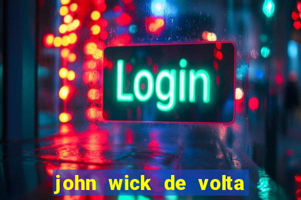 john wick de volta ao jogo download