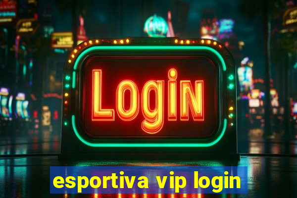 esportiva vip login