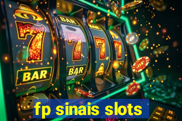 fp sinais slots