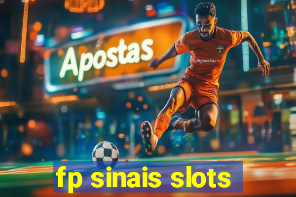 fp sinais slots