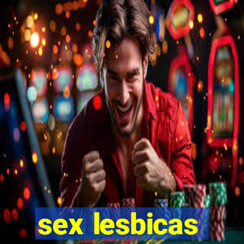 sex lesbicas