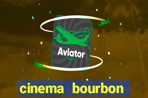 cinema bourbon ipiranga filmes em cartaz