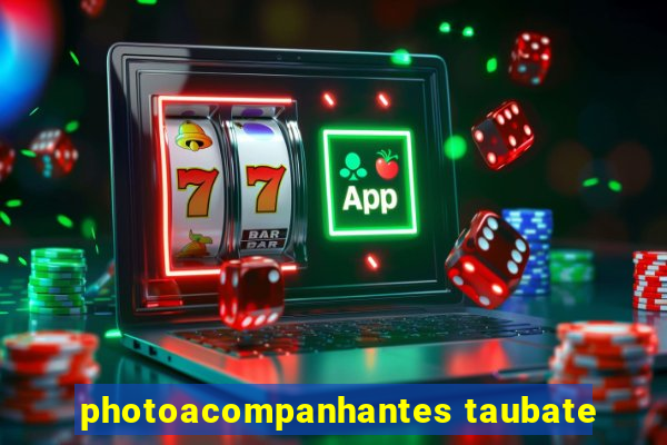 photoacompanhantes taubate