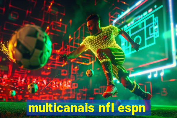 multicanais nfl espn