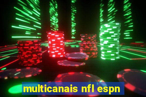 multicanais nfl espn