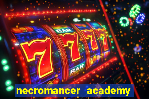 necromancer academy pt br