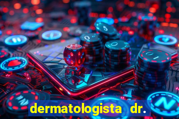 dermatologista dr. jorge tadeu lopes santos - sp