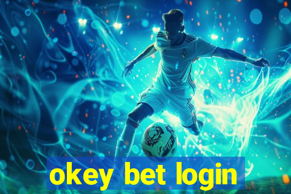 okey bet login