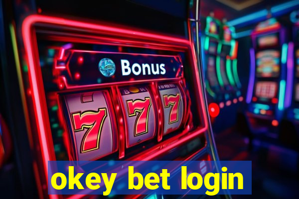 okey bet login