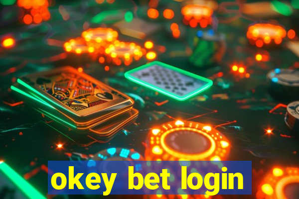 okey bet login