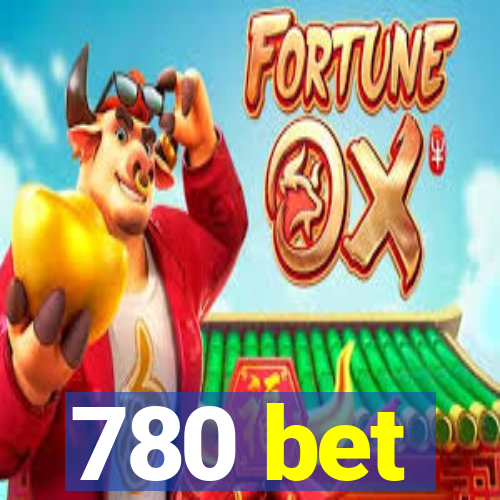 780 bet