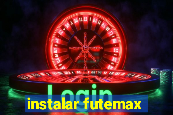 instalar futemax