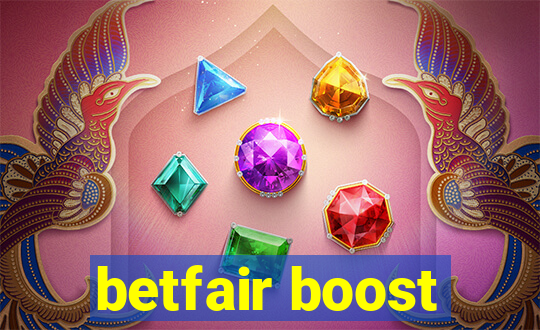 betfair boost