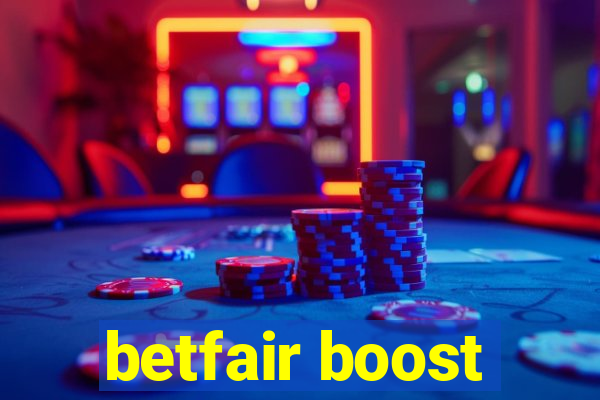 betfair boost