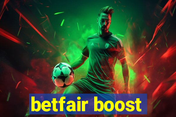 betfair boost