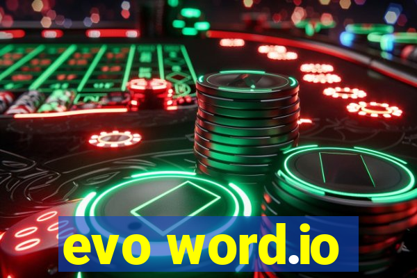 evo word.io