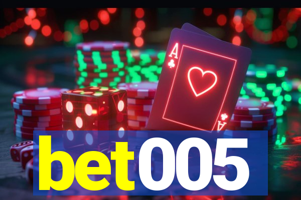 bet005