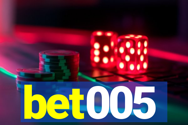 bet005