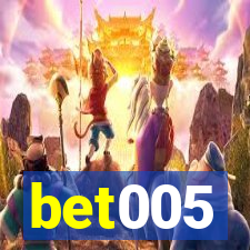 bet005