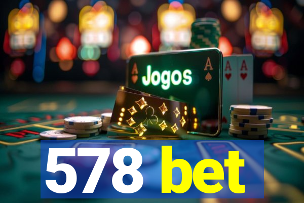 578 bet