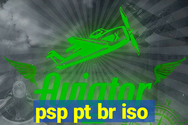 psp pt br iso