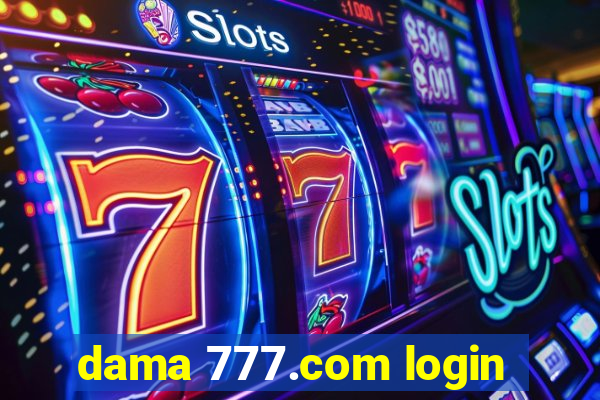 dama 777.com login