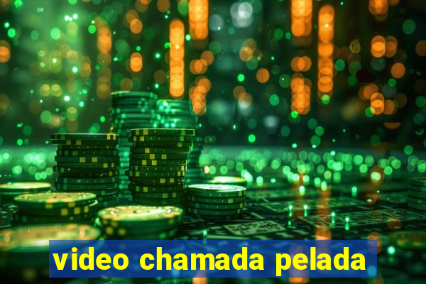 video chamada pelada