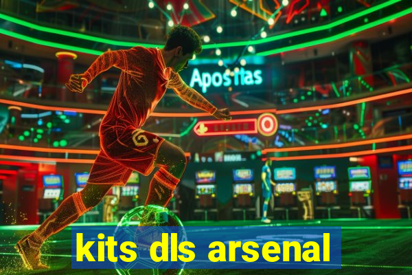 kits dls arsenal