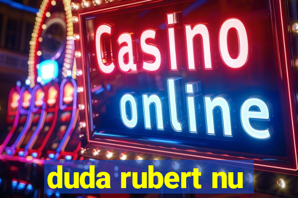 duda rubert nu